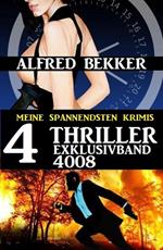 4 Thriller Exklusivband 4008 - Meine spannendsten Krimis