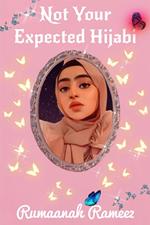 Not Your Expected Hijabi