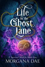 Life in the Ghost Lane