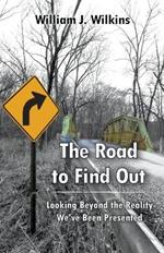 The Road To Find Out