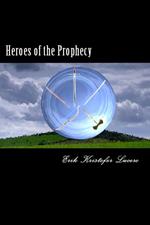 Heroes of the Prophecy