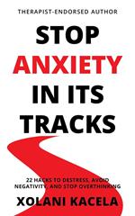 Stop Anxiety In Its Tracks