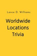 Worldwide Locations Trivia