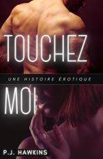 Touchez Moi