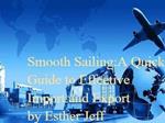 Smooth Sailing: A Quick Guide to Effective Cargo Import and Export