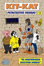 Kit Kat Petdetective Privado - El misterioso Doctor Miedo