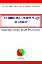 The Ultimate Breakthrough in Cancer