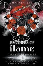 Brothers of Flame (Contemporary Portal Fantasy Adventure)