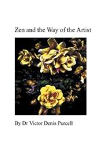 Zen and the Way of the Artist