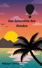 Das Geheimnis des Mondes