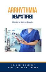 Arrhythmia Demystified: Doctor’s Secret Guide