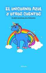 El unicornio azul y otros cuentos