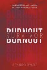 Burnout Survivor