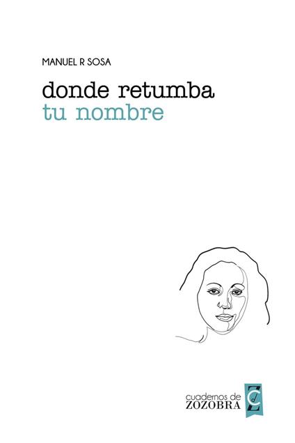 Donde retumba tu nombre