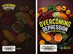 Overcoming Depression Through Plant Based Foods