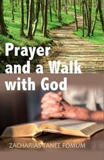 Prayer and a Walk with God