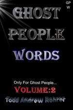 Ghost People Words- Volume:2