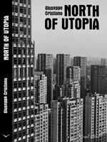 North of Utopia