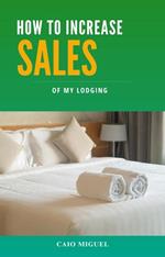 How to Increase Sales of My Lodging