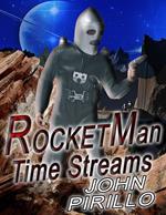 Rocket Man, Time Streams