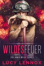 Wildes Feuer