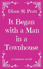 It Began with a Man in a Townhouse