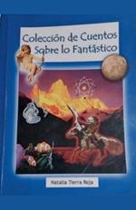 Colección de cuentos sobre lo fantastico