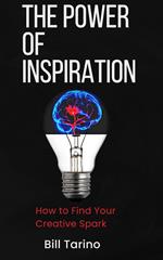 The Power of Inspiration