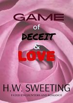 Game of Deceit and Love
