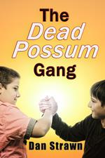 The Dead Possum Gang