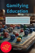 Gamifying Education - How to Engage and Motivate Students Through Games