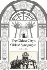 The Oldest City’s Oldest Synagogue