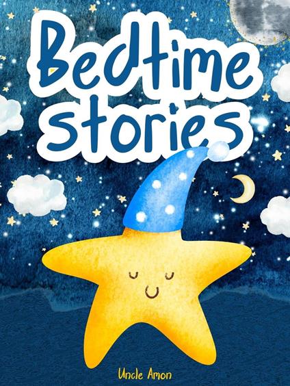 Bedtime Stories - Uncle Amon - ebook