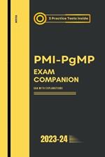 PMI-PgMP Exam Companion: Q&A with Explanations