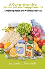 A Comprehensive Guide to Food Supplements