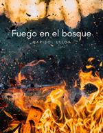 Fuego en el Bosque