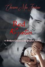 Red Rejection: A Broken Country Dystopian Novel
