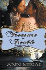 Treasure in Trouble - Heart's Treasure Part 3