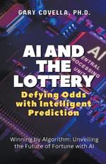 AI and the Lottery: Defying Odds with Intelligent Prediction