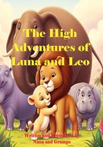 The High Adventures of Luna and Leo