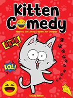 Kitten Comedy: Hilarious Cat Jokes & Riddles for Children