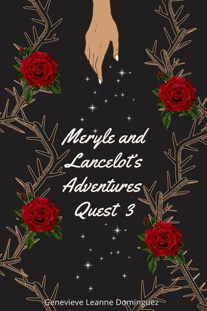 Meryle and Lancelot's Adventures: Quest 3