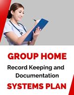 Group Home Record Keeping and Documentation Systems Plan