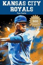 Kansas City Royals Fun Facts