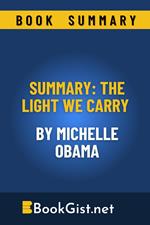 Summary: The Light We Carry By Michelle Obama