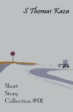 Short Story Collection #01