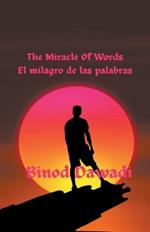 The Miracle Of Words El milagro de las palabras
