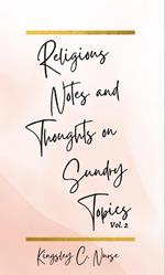 Religious Notes and Thoughts on Sundry Topics Vol. 2
