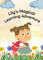 Lily's Magical Learning Adventure