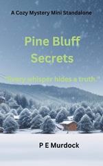 Pine Bluff Secrets